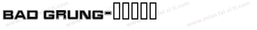 bad grung字体转换